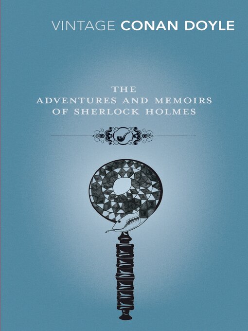 Title details for The Adventures and Memoirs of Sherlock Holmes by Arthur Conan Doyle - Available